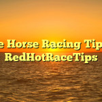 Free Horse Racing Tips at RedHotRaceTips